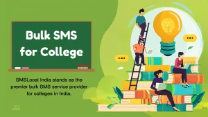 Bulk SMS for Colleges