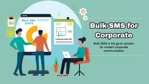 Bulk SMS for Corporate