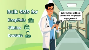 Bulk SMS for Hospitals Clinics and Doctors