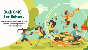 Bulk SMS for School