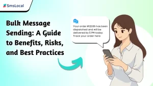 Bulk Message Sending_ A Guide to Benefits, Risks, and Best Practices