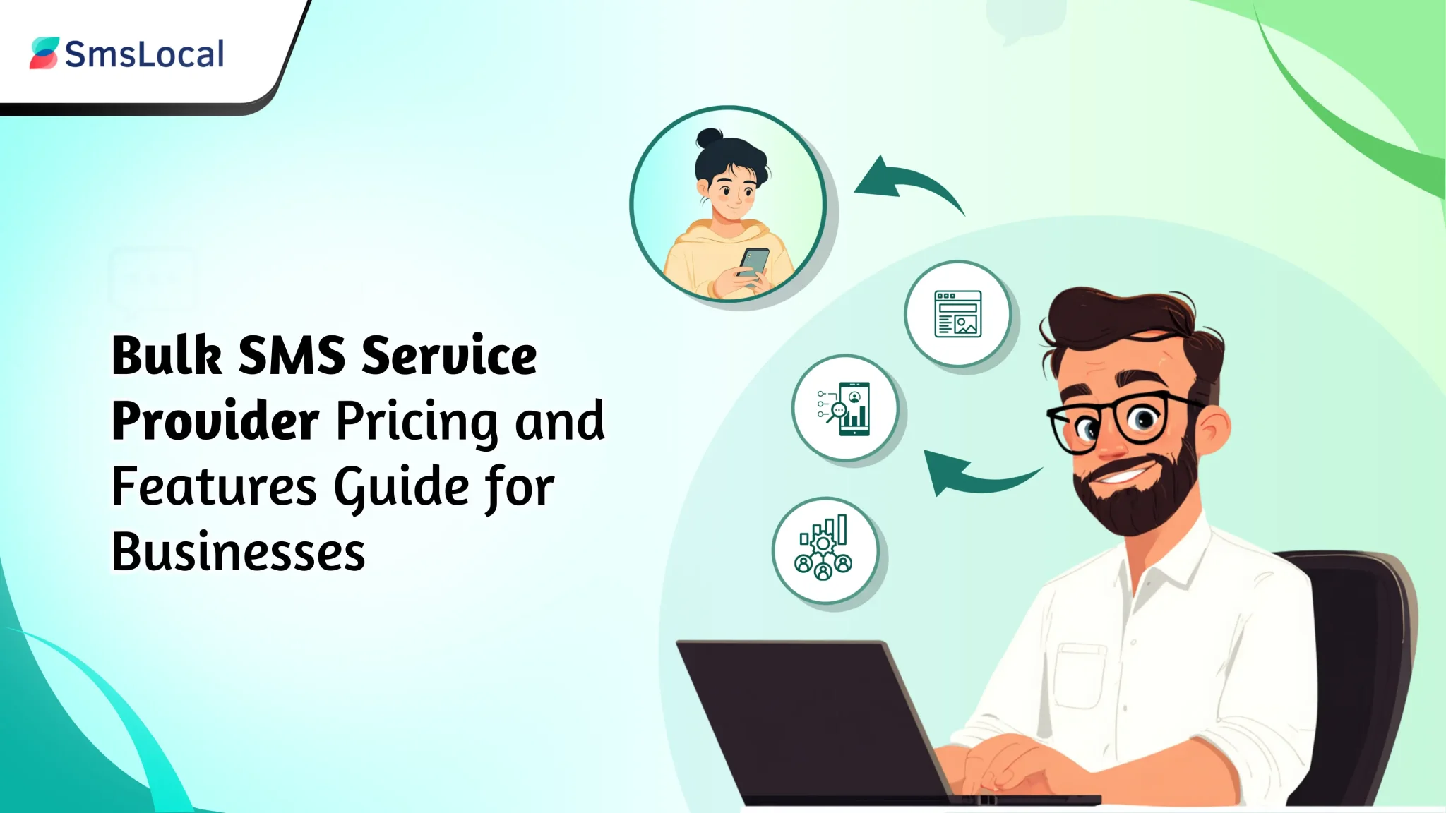 Bulk SMS Service Provider Pricing and Features Guide for Businesses
