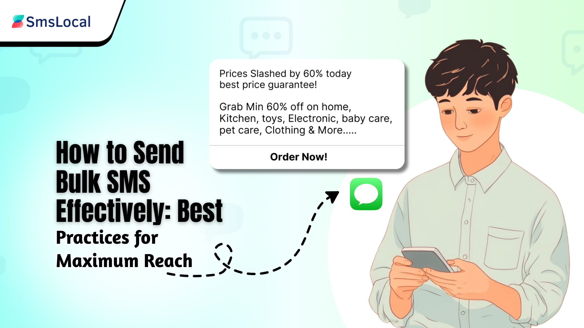 How to Send Bulk SMS Effectively Best Practices for Maximum Reach