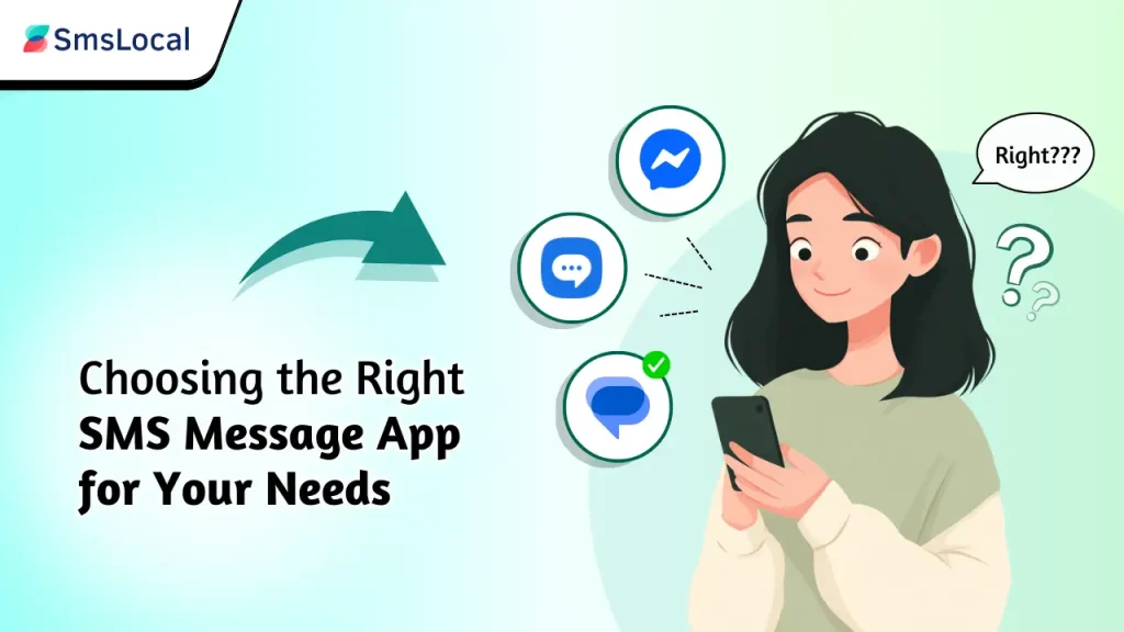 Choosing the Right SMS Message App for Your Needs