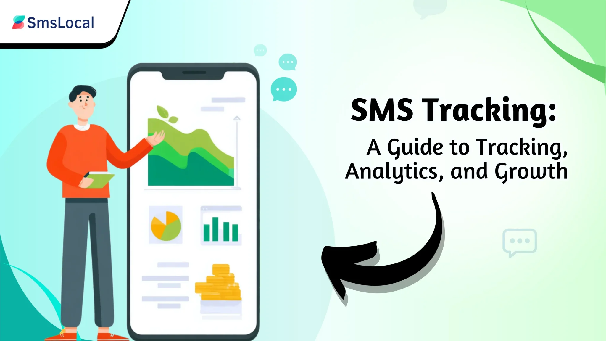 SMS Tracking: A Guide to Tracking, Analytics, and Growth SMS Tracking_ A Guide to Tracking, Analytics, and Growth