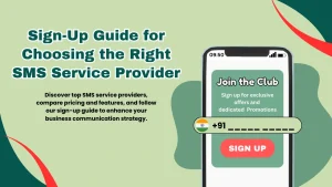 Sign-Up Guide for Choosing the Right SMS Service Provider